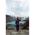 The Climate Trial: Law and Justice on a Melting Planet - Paperback