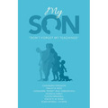 My Son: "Don't Forget My Teachings" - Paperback