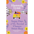 Sunny Days at the Second Chances Sweet Shop - Hardcover