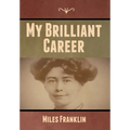 My Brilliant Career - Hardcover