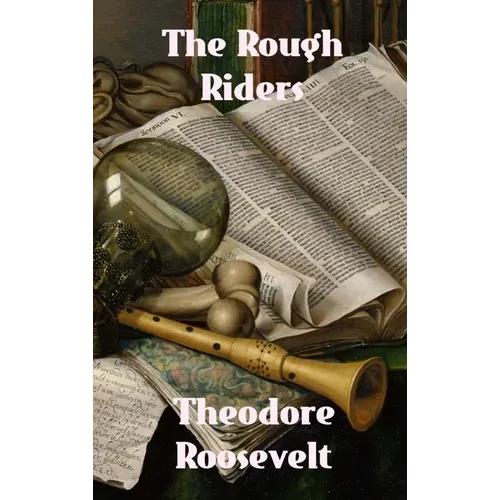 The Rough Riders - Hardcover