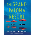 The Grand Paloma Resort - Hardcover