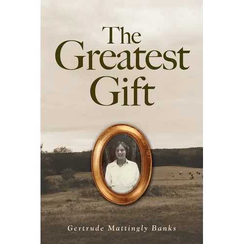 The Greatest Gift - Paperback