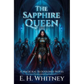 The Sapphire Queen, A Magickal Bloodlines Novel - Paperback