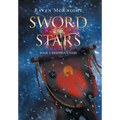 Sword of Stars: Book 3: Righteous Wars - Hardcover