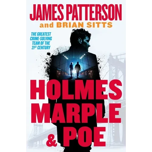 Holmes, Marple & Poe: A Holmes, Margaret & Poe Mystery - Paperback