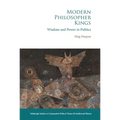 Modern Philosopher Kings: Wisdom and Power in Politics - Paperback