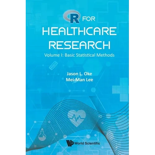 R for Healthcare Research (V1) - Paperback