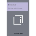Snake Man: The Story Of C. J. P. Ionides - Hardcover