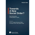 Towards A New Social Order? Real Democracy, Sustainability & Peace - Paperback