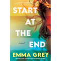 Start at the End - Hardcover