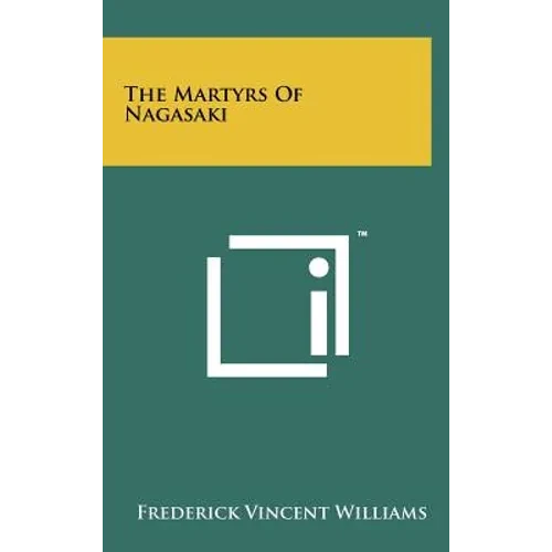 The Martyrs of Nagasaki - Hardcover