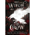 The Witch and His Crow - Hardcover