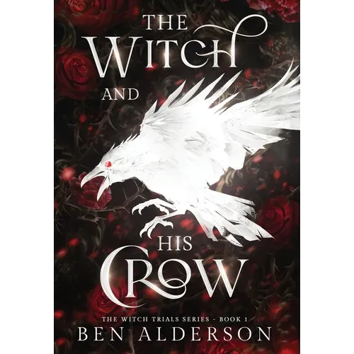 The Witch and His Crow - Hardcover