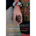 Ethnic Diversity, National Unity: Moral Pedagogies of Togetherness for Ethiopians - Paperback