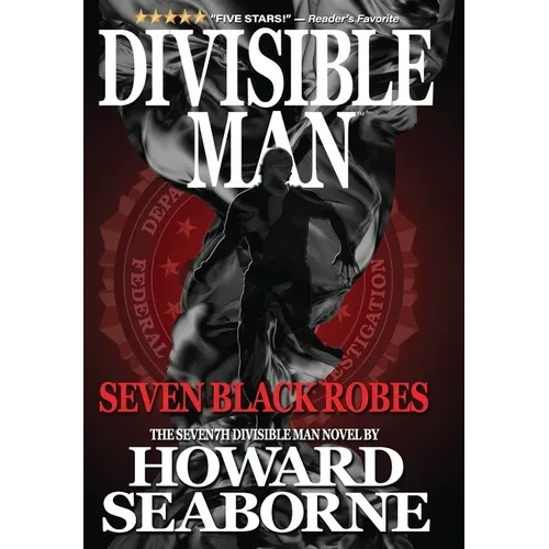 Divisible Man - Seven Black Robes - Hardcover