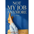 Not My Job Anymore - Hardcover