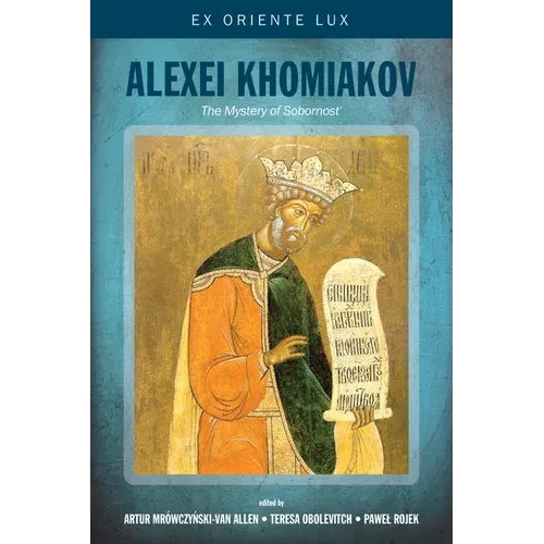 Alexei Khomiakov: The Mystery of Sobornost' - Paperback