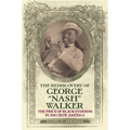 The Rediscovery of George "Nash" Walker: The Price of Black Stardom in Jim Crow America