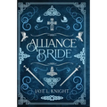 Alliance Bride - Hardcover