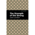 The Strength of the Strong - Paperback