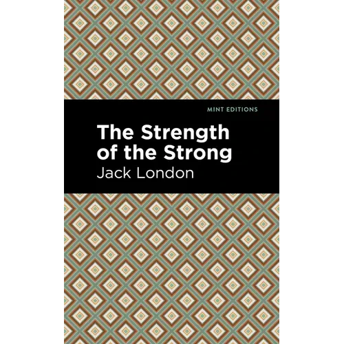 The Strength of the Strong - Paperback