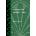 Translation Technique and Literary Structures in Greek Isaiah 13: 1-14:23 - Paperback