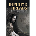 Infinite Threads: 100 Indigenous Insights from Old Maori Manuscripts - Paperback