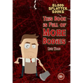 This Book is Full of More Bodies - Hardcover