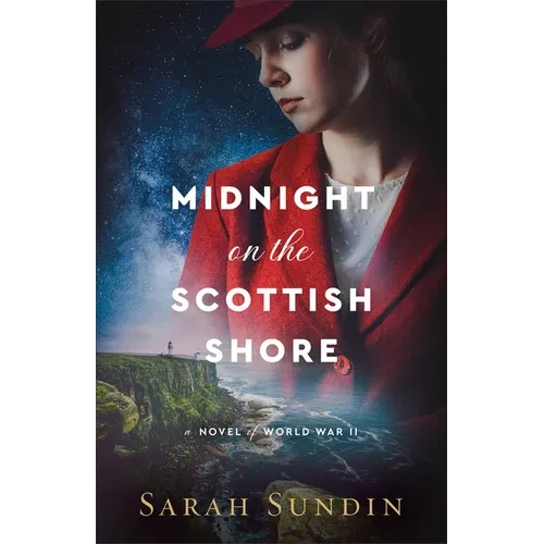 Midnight on the Scottish Shore: A Novel of World War II - Paperback