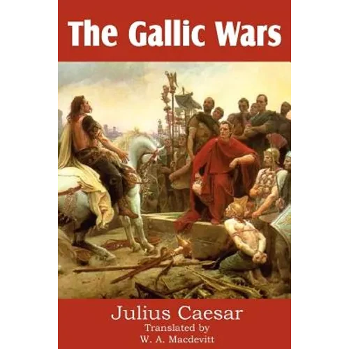 The Gallic Wars - Paperback