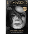 Unmasked: The Final Years of Michael Jackson - Paperback