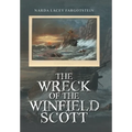 The Wreck of the Winfield Scott - Hardcover
