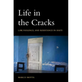 Life in the Cracks: Law, Violence, and Resistance in Haiti - Paperback