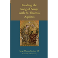 Reading the Song of Songs with St. Thomas Aquinas - Paperback