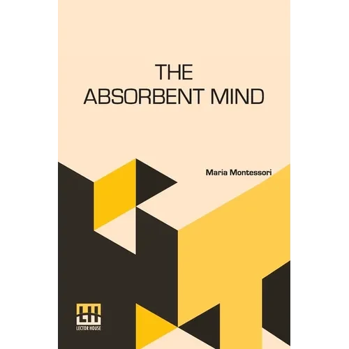 The Absorbent Mind - Paperback