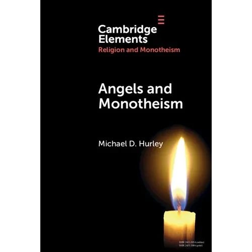 Angels and Monotheism - Hardcover