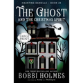 The Ghost and the Christmas Spirit - Paperback