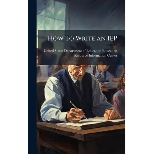 How To Write an IEP - Hardcover