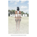 The Humble Hustler: Where Hustling and Entrepreneurship Coincide - Hardcover