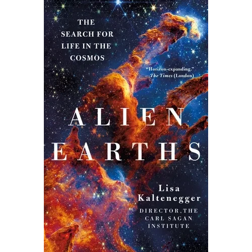Alien Earths: The Search for Life in the Cosmos - Paperback