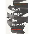 Don't Forget the Humans: Sustainable Progress in the Age of AI - Paperback
