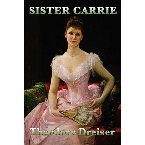 Sister Carrie - Paperback