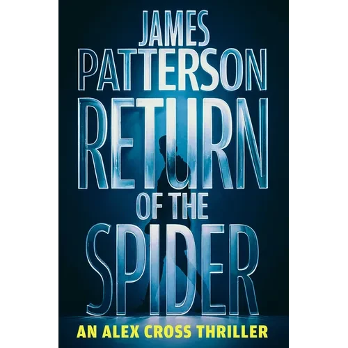 Return of the Spider: An Alex Cross Thriller - Hardcover