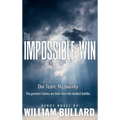 The Impossible Win: Our Team, My Journey - Hardcover
