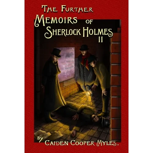 The Further Memoirs of Sherlock Holmes - II - Hardcover
