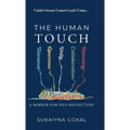The Human Touch: A Mirror for Self-Reflection - Hardcover