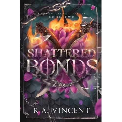 Shattered Bonds - Paperback