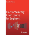 Electrochemistry Crash Course for Engineers - Paperback