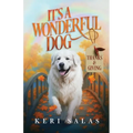 It's a Wonderful Dog - Thanks & Giving - Paperback